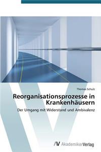 Reorganisationsprozesse in Krankenhausern