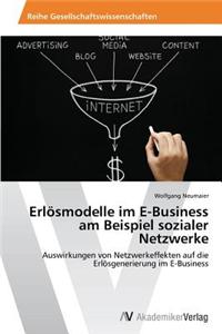 Erlösmodelle im E-Business am Beispiel sozialer Netzwerke