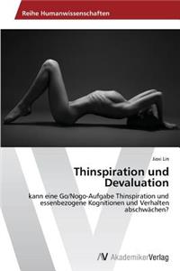 Thinspiration und Devaluation