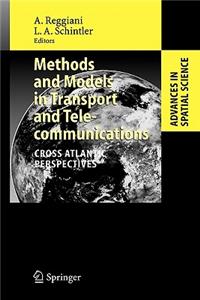 Methods and Models in Transport and Telecommunications