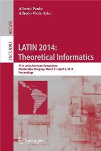 Latin 2014: Theoretical Informatics