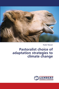 Pastoralist choice of adaptation strategies to climate change