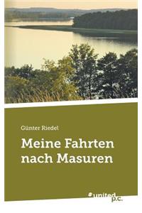 Meine Fahrten nach Masuren