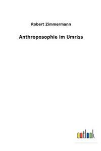 Anthroposophie im Umriss