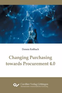 Changing Purchasing towards Procurement 4.0