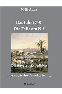 Das Jahr 1798 - Die Falle Am Nil