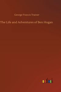 Life and Adventures of Ben Hogan