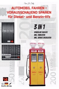AUTOMOBIL FAHREN - VORAUSSCHAUEND SPAREN für Diesel und Benzin Kfz