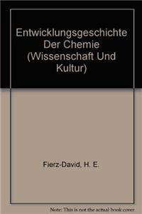 Die Entwicklungsgeschichte Der Chemie