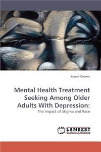 Mental Health Treatment Seeking Among Older Adults with Depression