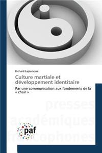 Culture Martiale Et Développement Identitaire