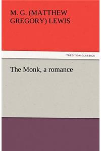 Monk, a Romance
