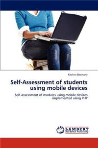 Self-Assessment of students using mobile devices