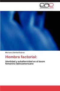 Hembra factorial