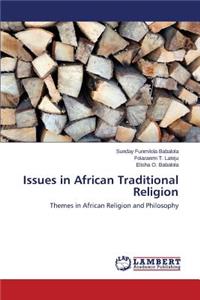 Issues in African Traditional Religion