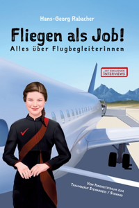 Fliegen als Job! Alles über FlugbegleiterInnen