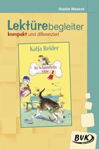 In Schnuffeln eine 1- Lekturebegleiter - kompakt und differenziert