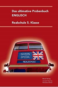 Das ultimative Probenbuch Englisch 5. Klasse: Realschule