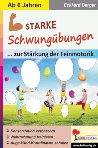 Starke Schwungubungen: Zur Starkung der Feinmotorik