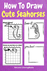 How To Draw Cute Seahorses