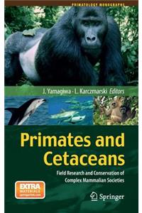 Primates and Cetaceans