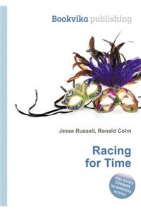 Racing for Time