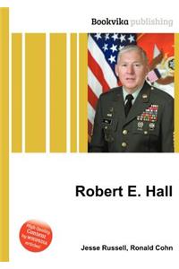 Robert E. Hall