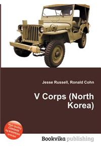 V Corps (North Korea)