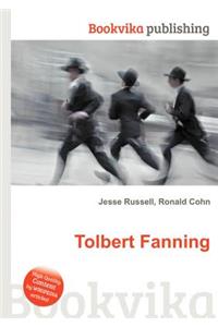 Tolbert Fanning