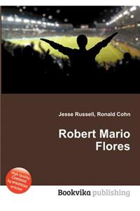 Robert Mario Flores