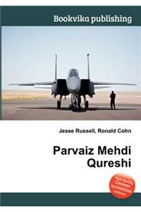 Parvaiz Mehdi Qureshi