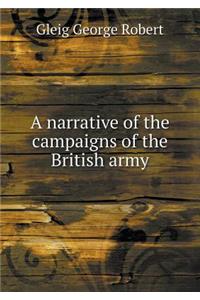 A Narrative of the Campaigns of the British Army
