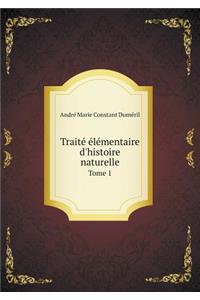 Traité élémentaire d'histoire naturelle Tome 1