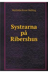 Systrarna På Ribershus