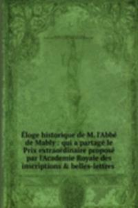 Eloge historique de M. l'Abbe de Mably
