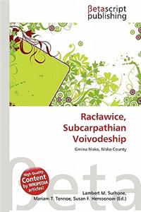 Rac Awice, Subcarpathian Voivodeship