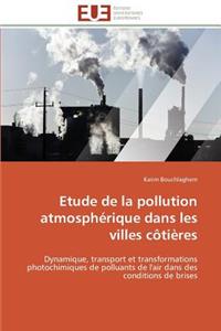 Etude de la Pollution Atmosphérique Dans Les Villes Côtières