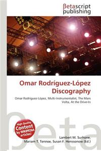 Omar Rodr Guez-L Pez Discography
