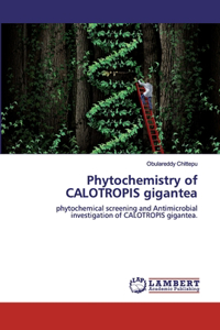 Phytochemistry of CALOTROPIS gigantea