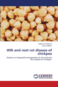 Wilt and root rot disease of chickpea