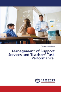 Management of Support Services and Teachers' Task Performance