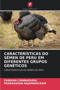 Características Do Sémen de Peru Em Diferentes Grupos Genéticos