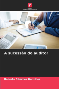 A sucessão do auditor