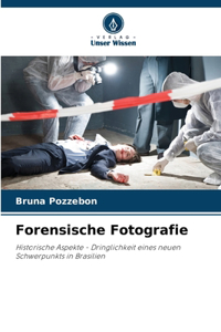 Forensische Fotografie