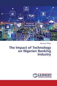 Impact of Technology on Nigerian Banking Industry