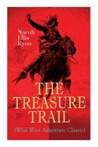 Treasure Trail (Wild West Adventure Classic)