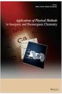 Applications Of Physical Methods To Inorganic And Bioinorganic Chemistry