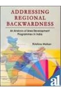 Addressing Regional Backwardness: An Analysis of Area Development Programmes in India