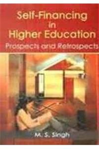 Self-Financing in Higher Education: Prospects and Retrospects