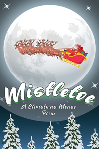 Mistletoe, The Christmas Mouse